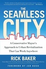 Cover: The Seamless City - Regnery Publishing