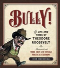 Cover: Bully! - Regnery History