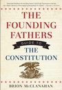 Cover: The Founding Fathers Guide to the Constitution - Regnery History