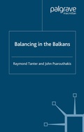 Cover: Balancing in the Balkans - St Martin's Press
