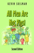 Cover: All Men Are Not Pigs! - Virtualbookworm.com Publishing