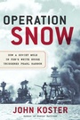 Cover: Operation Snow - Regnery History