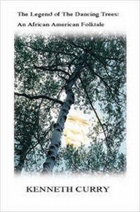 Enlarge image Cover: The Legend of The Dancing Trees - Lulu.com