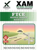 Cover: FTCE Middle Grades Math 5-9 Teacher Certification Test Prep Study Guide - XAMONLINE.COM