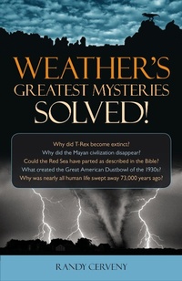 Abbildung von: Weather's Greatest Mysteries Solved! - Prometheus Books