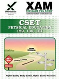 Cover: Cset Physical Education, 129, 130, 131 Teacher Certification Test Prep Study Guide - XAMONLINE.COM