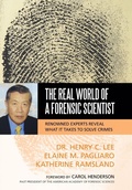 Cover: The Real World of a Forensic Scientist - Prometheus Books