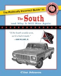 Cover: Politically Incorrect Guide to The South - Regnery Publishing