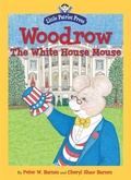 Cover: Woodrow, the White House Mouse - Regnery Publishing Inc