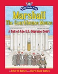 Cover: Marshall, the Courthouse Mouse - Regnery Publishing Inc