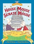 Cover: House Mouse, Senate Mouse - Regnery Publishing Inc