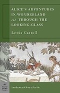 Cover: Alice's Adventures in Wonderland and Through the Looking Glass (Barnes & Noble Classics Series) - Barnes & Noble Inc