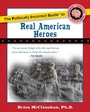 Cover: Politically Incorrect Guide to Real American Heroes - Regnery Publishing