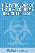 Cover: The Pathology of the U.S. Economy Revisited - Palgrave MacMillan