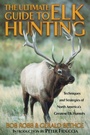 Cover: Ultimate Guide to Elk Hunting - The Lyons Press