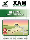 Cover: MTEL General Science 10 Teacher Certification Test Prep Study Guide - Xamonline.com