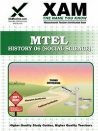 Enlarge image Cover: MTEL History 06 (Social Science) Teacher Certification Test Prep Study Guide - Xamonline.com
