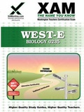 Cover: West-E Biology 0235 Teacher Certification Test Prep Study Guide - XAMONLINE.COM