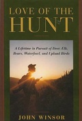 Cover: Love of the Hunt - The Lyons Press