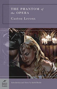 Enlarge image Cover: The Phantom of the Opera (Barnes & Noble Classics Series) - Fine Communications,US