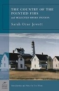 Cover: The Country of the Pointed Firs and Selected Short Fiction (Barnes & Noble Classics Series) - Fine Communications,US
