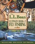 Cover: L.L. Bean Ultimate Book of Fly Fishing - The Lyons Press