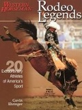 Cover: Rodeo Legends - The Lyons Press