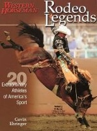 Enlarge image Cover: Rodeo Legends - The Lyons Press