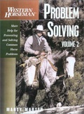 Cover: Problem Solving: More Help for Preventing and Solving Common Horse Problems v. 2 - The Lyons Press
