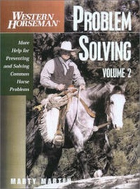 Enlarge image Cover: Problem Solving: More Help for Preventing and Solving Common Horse Problems v. 2 - The Lyons Press