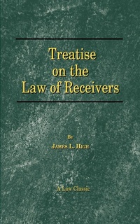 Abbildung von: A Treatise on the Law of Receivers - Beard Books