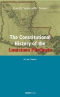Cover: The Constitutional History of the Louisiana Purchase: 1803-1812 - Beard Books
