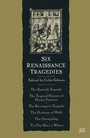 Cover: Six Renaissance Tragedies - Red Globe Press