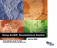 Enlarge image Cover: Using Arcgis Geostatistical Analyst - Environmental Systems Research Institute Inc.,U.S.