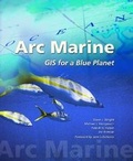 Cover: Arc Marine Gis for a Blue Planet - Environmental Systems Research Institute Inc.,U.S.