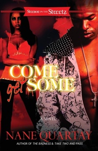 Enlarge image Cover: Come Get Some - Strebor Books