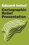Cover: Cartographic Relief Presentation - Environmental Systems Research Institute Inc.,U.S.