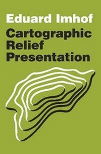 Enlarge image Cover: Cartographic Relief Presentation - Environmental Systems Research Institute Inc.,U.S.