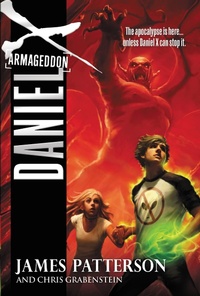 Enlarge image Cover: Daniel X: Armageddon - Jimmy Patterson