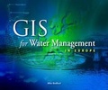 Cover: GIS for Water Management in Europe - Environmental Systems Research Institute Inc.,U.S.