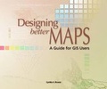 Cover: Designing Better Maps - Environmental Systems Research Institute Inc.,U.S.