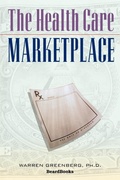 Cover: The Health Care Marketplace - Beard Books