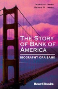 Cover: The Story of Bank of America - Beard Books