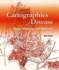 Cover: Cartographies of Disease - Environmental Systems Research Institute Inc.,U.S.