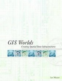 Enlarge image Cover: GIS Worlds - Environmental Systems Research Institute Inc.,U.S.