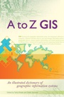 Cover: A to Z Gis - Environmental Systems Research Institute Inc.,U.S.