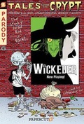 Cover: Tales from the Crypt #9: Wickeder - Papercutz
