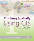 Cover: Thinking Spatially Using GIS - Environmental Systems Research Institute Inc.,U.S.