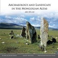 Cover: Archaeology and Landscape in the Mongolian Altai - Environmental Systems Research Institute Inc.,U.S.