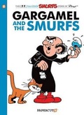 Cover: Smurfs #9: Gargamel and the Smurfs, The - Papercutz